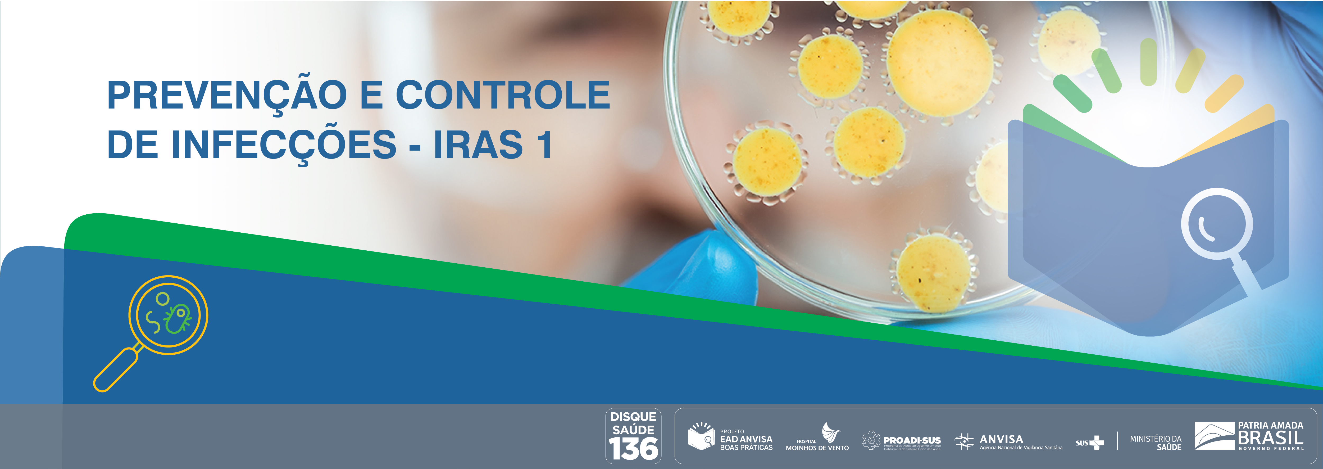 Boas Práticas de Inspeção em Serviços de Saúde com foco nas Ações de Prevenção e Controle das Infecções Relacionadas à Assistência à Saúde e Resistência Microbiana (RM) - Módulo 1 ANVISA_2020_IRAS1_V2